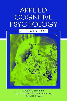 Applied Cognitive Psychology: A Textbook