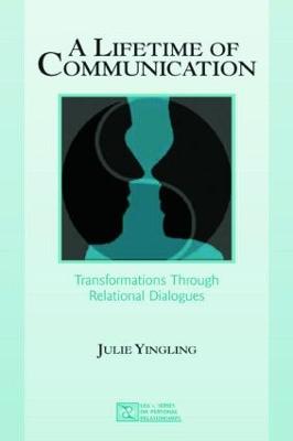 Lifetime of Communication: Transformations Through Relational Dialogues