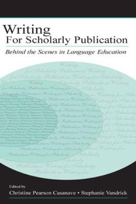 Writing for Scholarly Publication: Behind the Scenes in Language Education