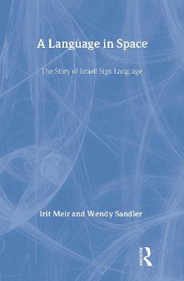 Language in Space: The Story of Israeli Sign Language