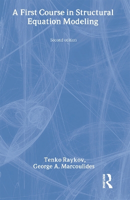 First Course in Structural Equation Modeling 2nd edition