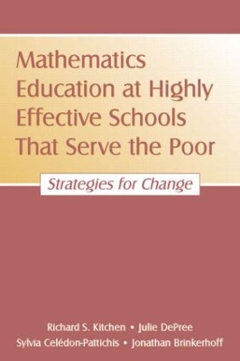 Mathematics Education at Highly Effective Schools That Serve the Poor: Strategies for Change
