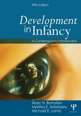 Development in Infancy: A Contemporary Introduction 5th edition