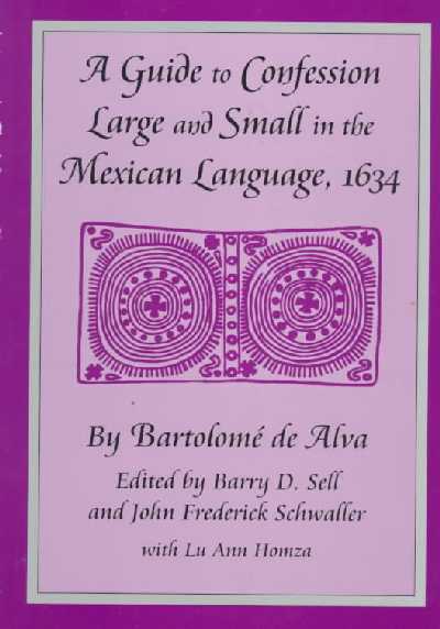 Guide to Confession Large and Small in the Mexican Language