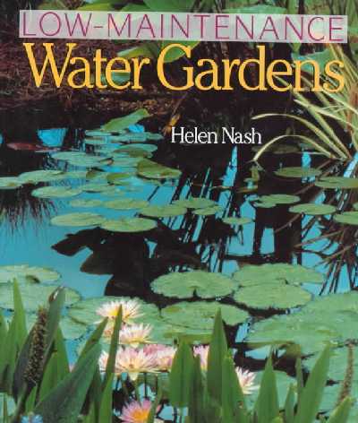 LOW MAINTENANCE WATER GARDENS