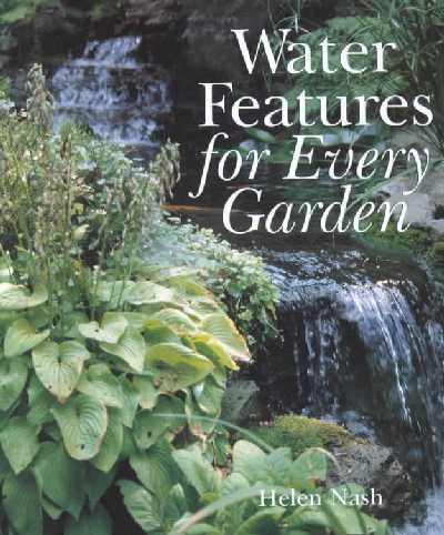 WATER FEATURES FOR EVERY GARDEN