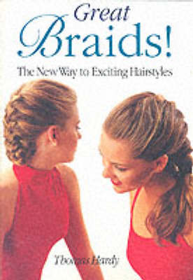 Great Braids!: The New Way to Exciting Hairstyles