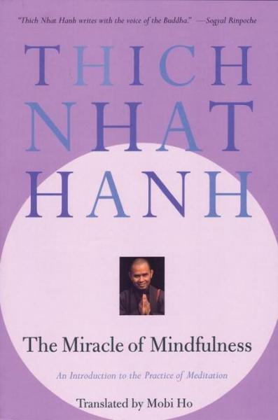 Miracle of Mindfulness