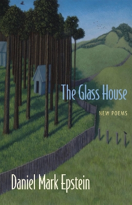 Glass House: New Poems