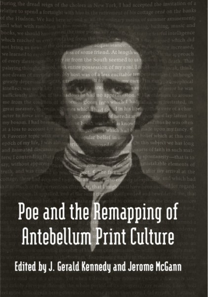 Poe and the Remapping of Antebellum Print Culture