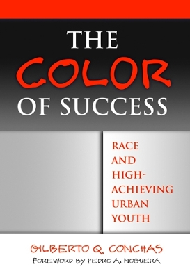 Color of Success: Race and High-achieving Urban Youth