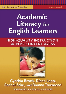 Academic Literacy for English Learners: High-quality Instruction Across Content Areas