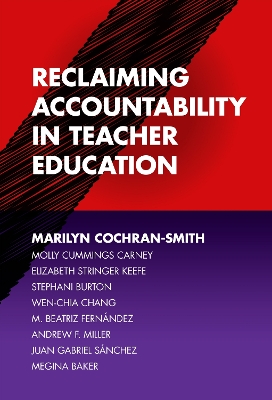 Reclaiming Accountability in Teacher Education