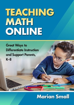 Teaching Math Online: Great Ways to Differentiate Instruction and Support Parents, K8