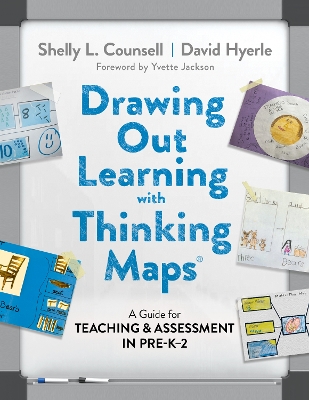 Drawing Out Learning with Thinking Maps®: A Guide for Teaching and Assessment in Pre-K2