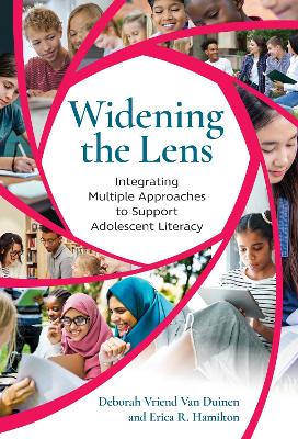 Widening the Lens: Integrating Multiple Approaches to Support Adolescent Literacy
