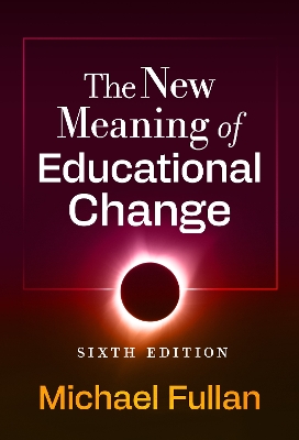 New Meaning of Educational Change 6th New edition