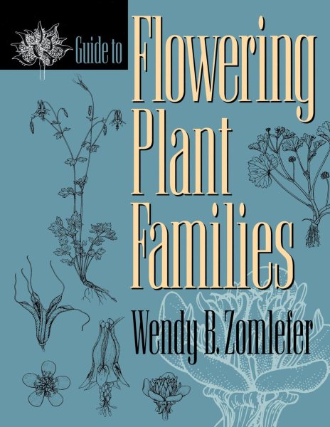 Guide to Flowering Plant Families New edition