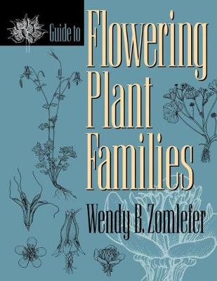 Guide to Flowering Plant Families New edition