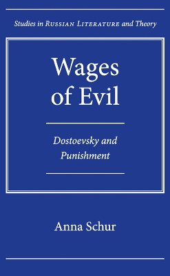 Wages of Evil: Dostoevsky and Punishment