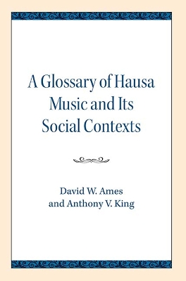 Glossary of Hausa Music and Its Social Contexts