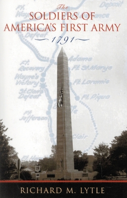 Soldiers of America's First Army: 1791