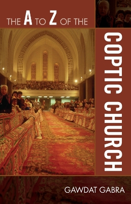 A to Z of the Coptic Church 107th edition