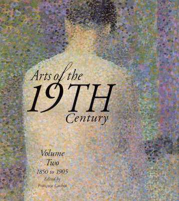 Arts of the 19th Century: 1850 to 1905