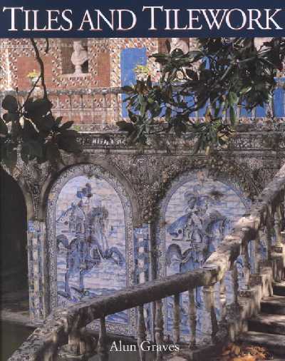 Tiles and Tilework of Europe