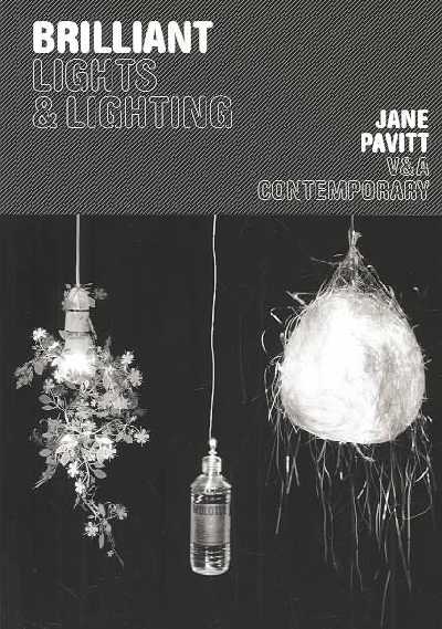 Brilliant: Lights and Lighting illustrated edition
