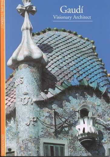 Gaudi: Visionary Architect