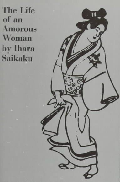 Life of an Amorous Woman and Other Writings