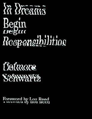 In Dreams Begin Responsibilities and Other Stories 2nd Revised edition