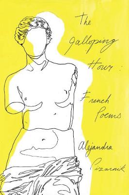 Galloping Hour: French Poems