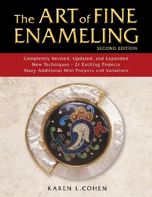 Art of Fine Enameling: Second Edition