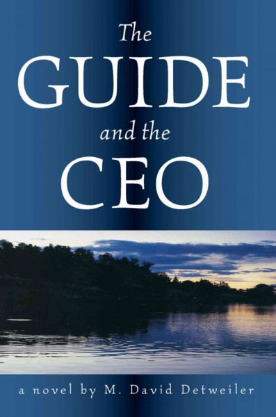Guide and the CEO: A novel