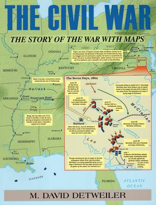 Civil War: The Story of the War with Maps