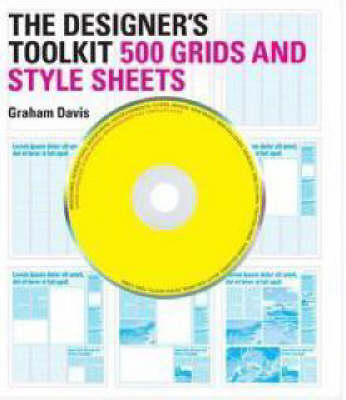 Designer's Toolkit: 500 Grids and Style Sheets with CD-Rom