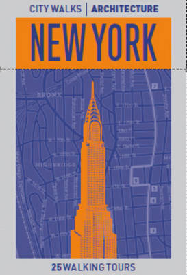 City Walks Architecture: New York