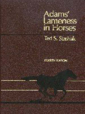 Adam's Lameness in Horses 4th Revised edition