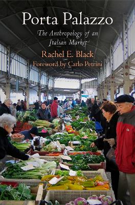 Porta Palazzo: The Anthropology of an Italian Market