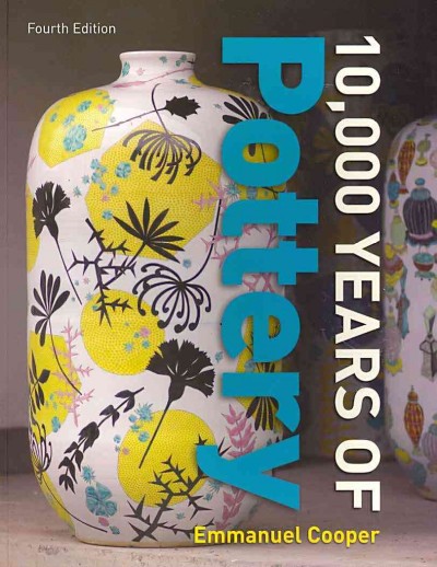 Ten Thousand Years of Pottery 4th edition