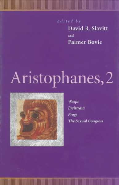 Aristophanes, v. 2, Wasps, Lysistrata, Frogs, Sexual Congress