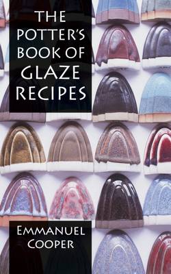 Potter's Book of Glaze Recipes 2nd edition