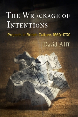 Wreckage of Intentions: Projects in British Culture, 166-173