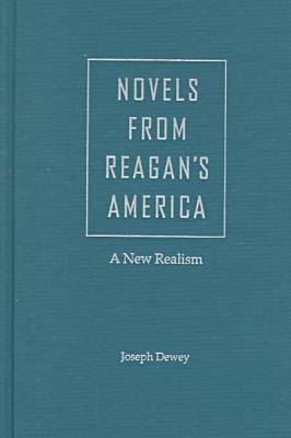 Novels from Reagan's America: A New Realism