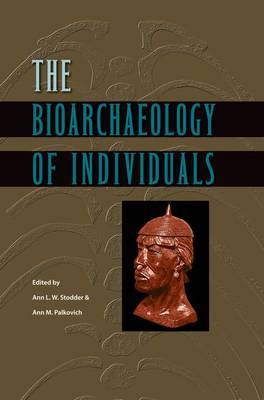 Bioarchaeology of Individuals