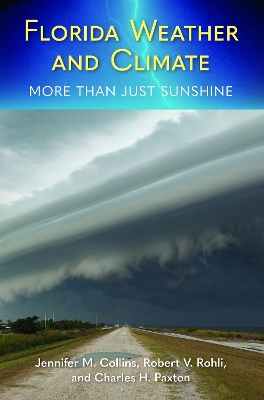 Florida Weather and Climate: More Than Just Sunshine