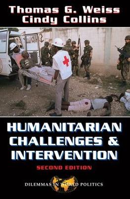 Humanitarian Challenges And Intervention: Second Edition 2nd edition