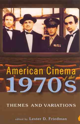 American Cinema of the 1970s: Themes and Variations